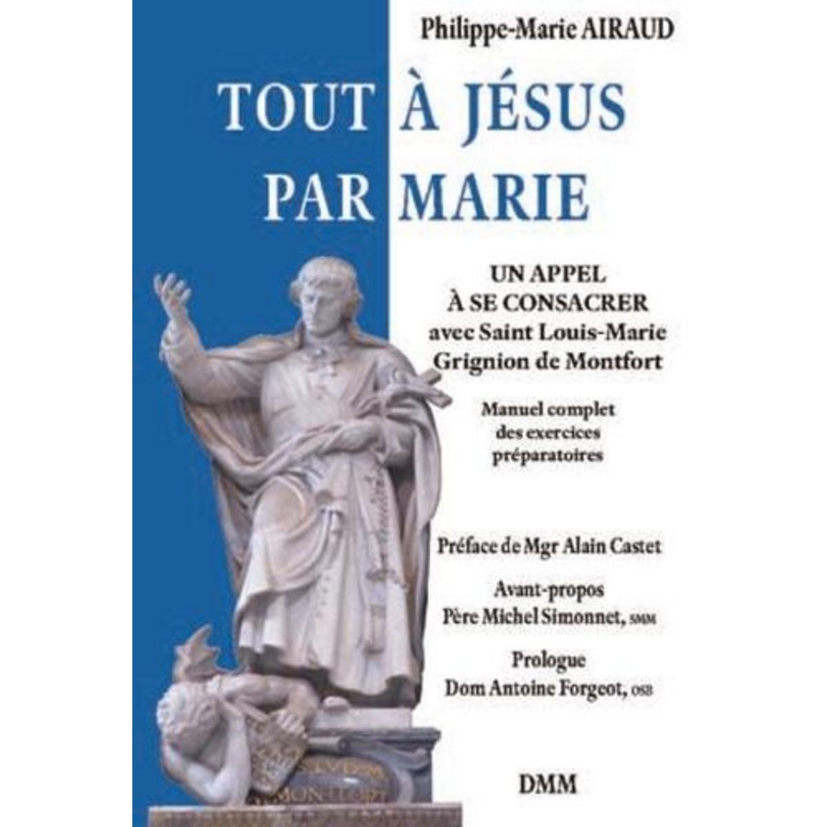 TOUT A JESUS PAR MARIE, Airaud Philippe-Marie