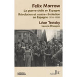 REVOLUTION ET CONTRE-REVOLUTION EN ESPAGNE (1936-1938) LECONS D'ESPAGNE, Morrow Felix