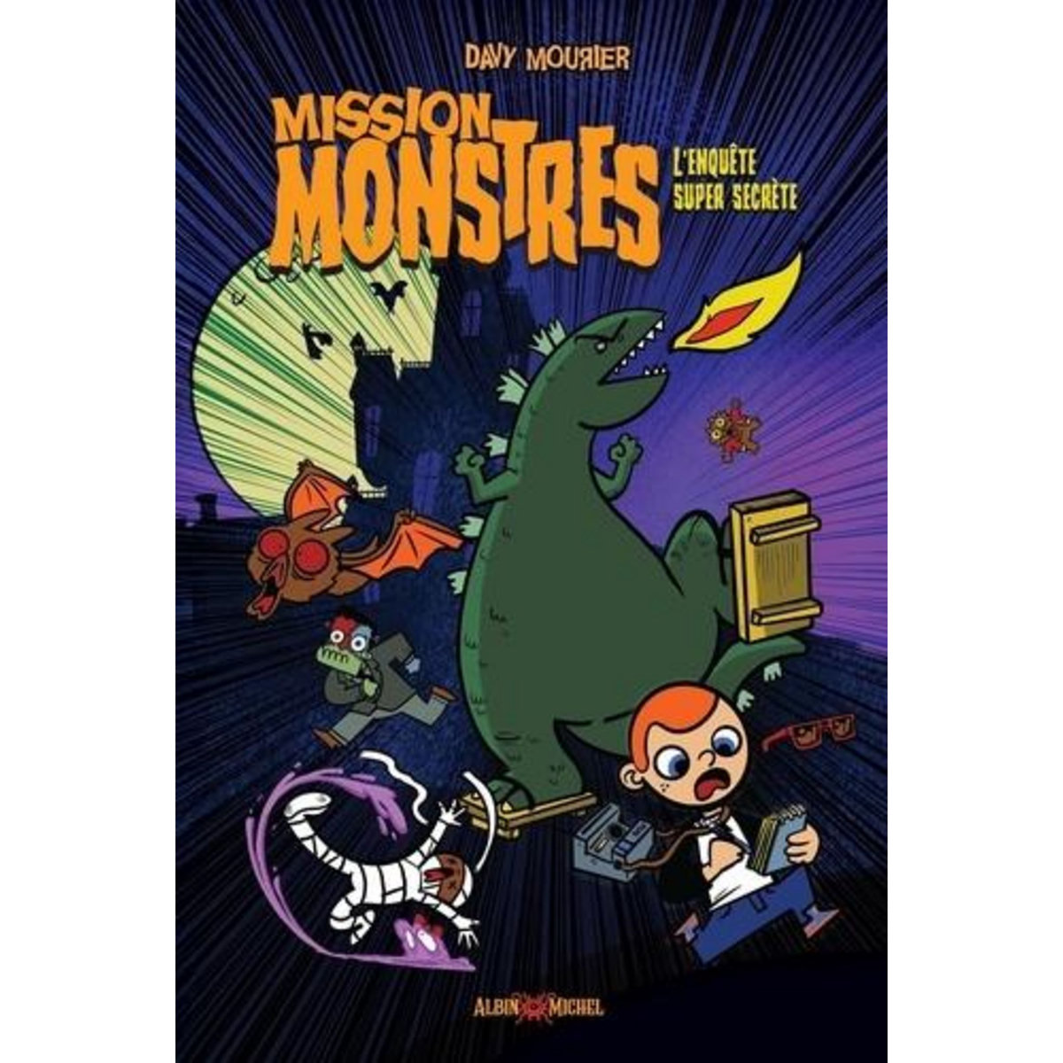 MISSION MONSTRES. L'ENQUETE SUPER SECRETE, Mourier Davy