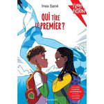 QUI TIRE LE PREMIER ? [ADAPTE AUX DYS], Sané Insa