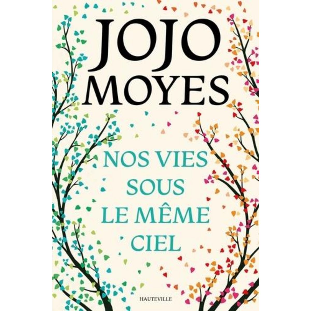 NOS VIES SOUS LE MEME CIEL, Moyes Jojo