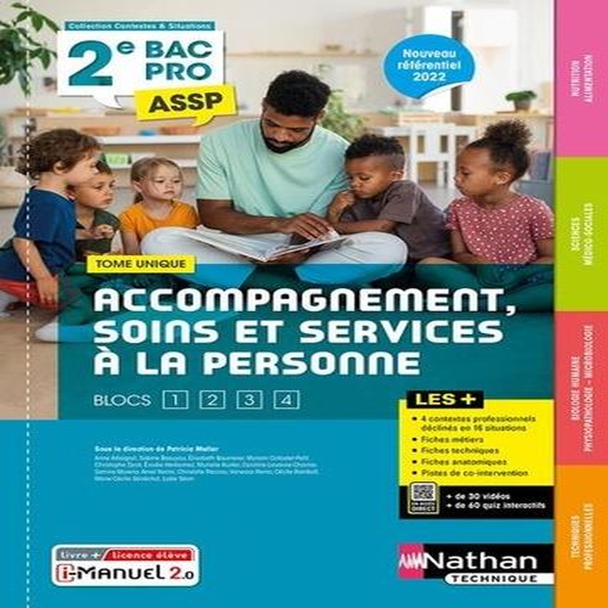 ACCOMPAGNEMENT, SOINS ET SERVICES A LA PERSONNE 2E BAC PRO ASSP. TOME UNIQUE, EDITION 2022, Muller Patricia