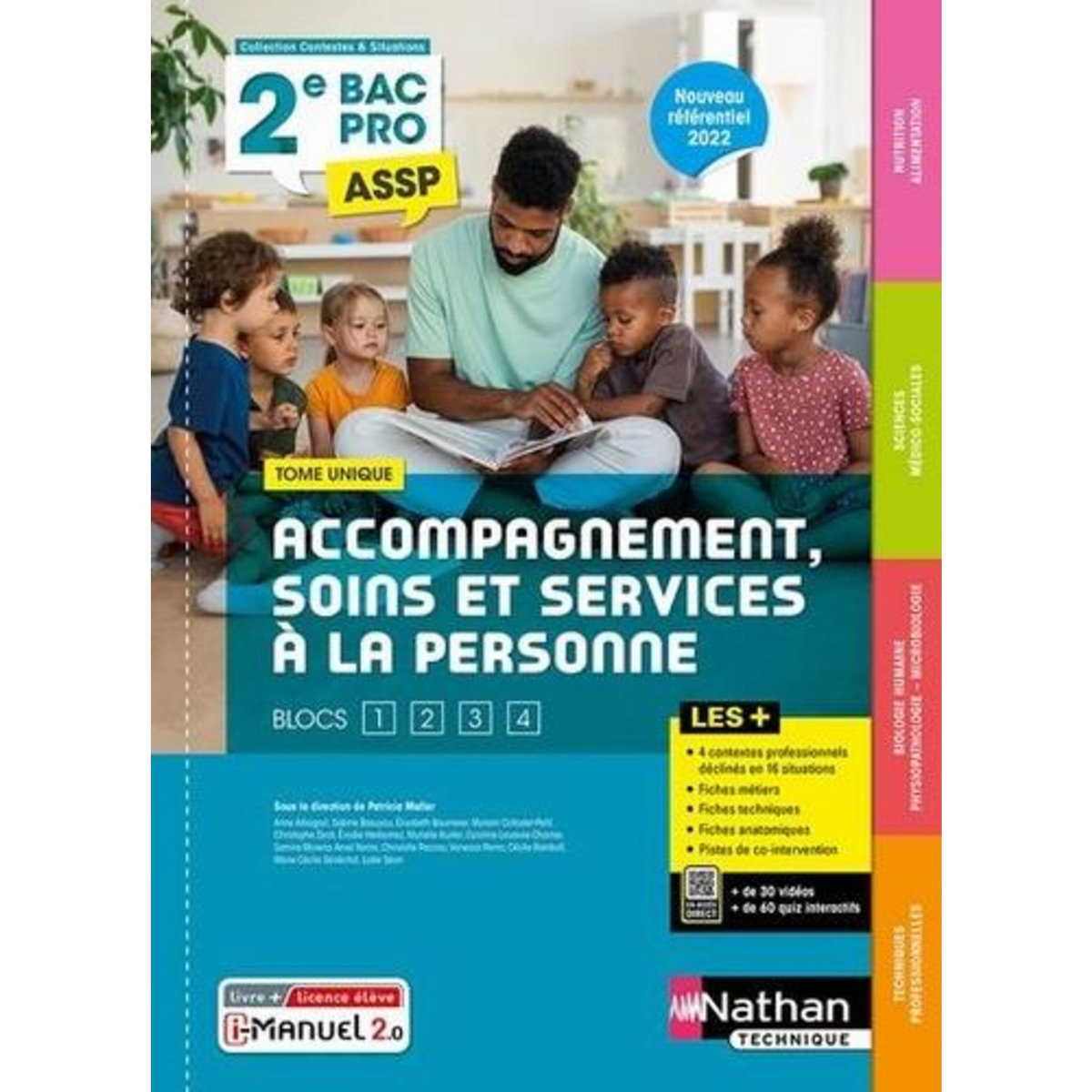 ACCOMPAGNEMENT, SOINS ET SERVICES A LA PERSONNE 2E BAC PRO ASSP. TOME UNIQUE, EDITION 2022, Muller Patricia