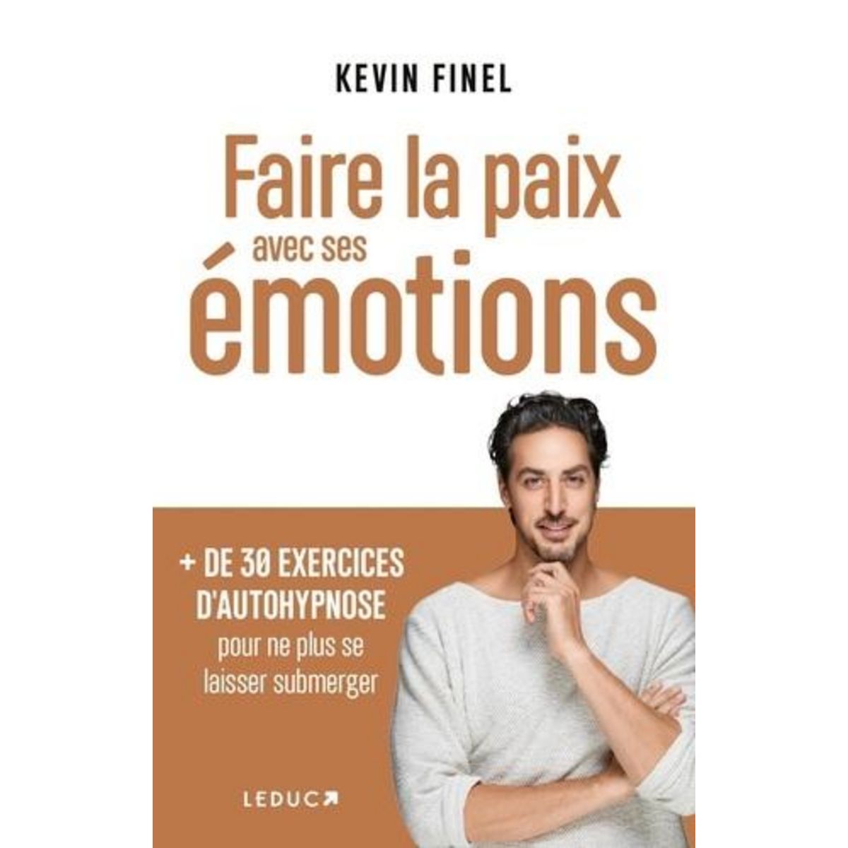 FAIRE LA PAIX AVEC SES EMOTIONS, Finel Kévin