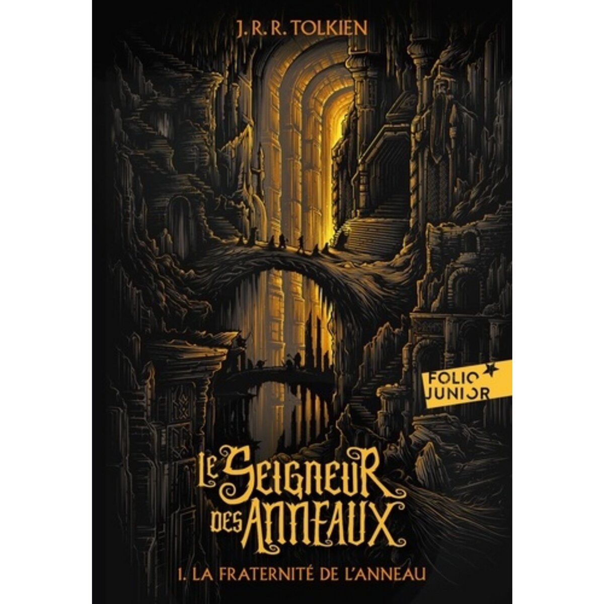 LE SEIGNEUR DES ANNEAUX TOME 1 LA FRATERNITE DE L