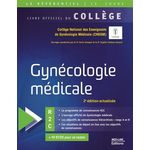 GYNECOLOGIE MEDICALE. 2E EDITION ACTUALISEE, Gompel Anne