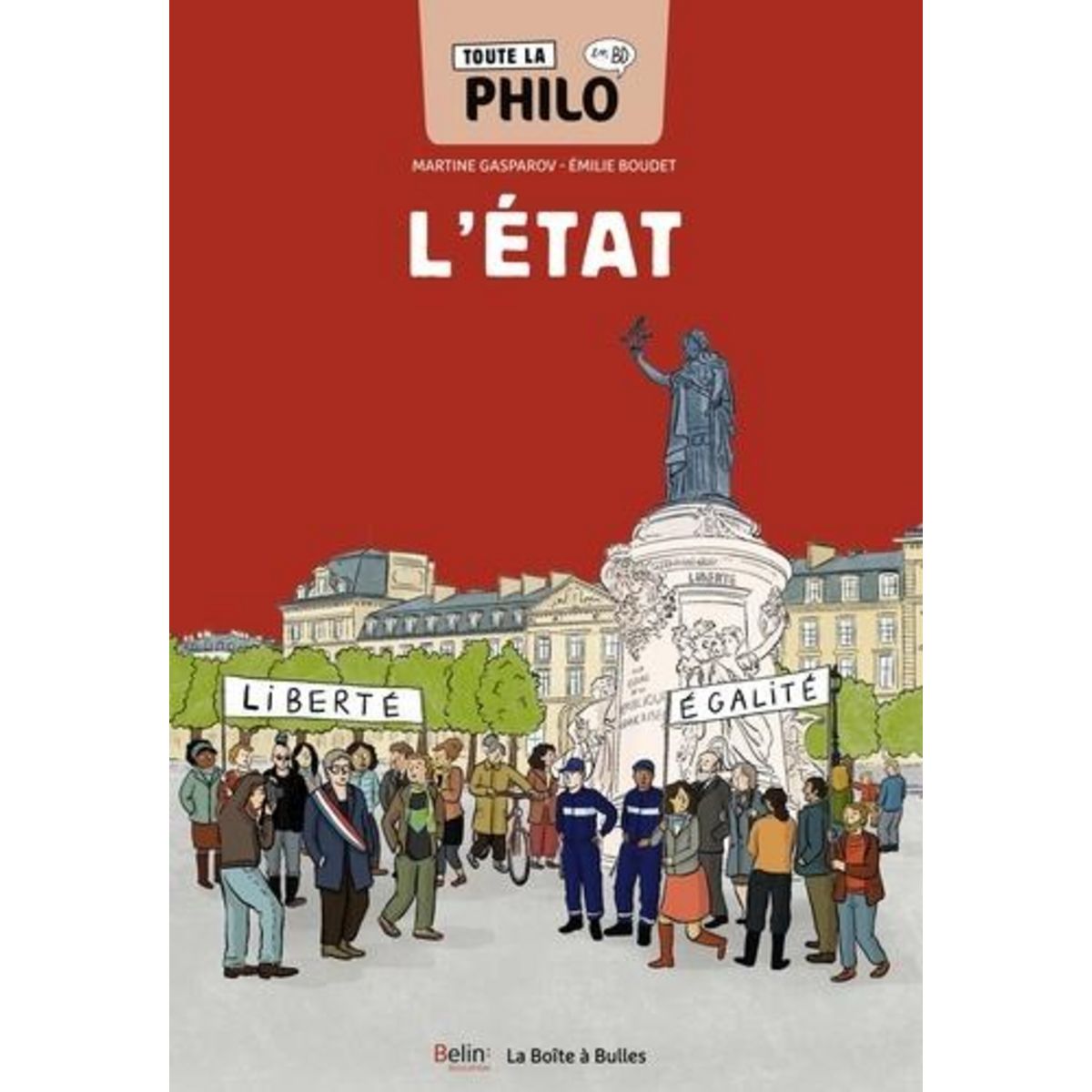 TOUTE LA PHILO EN BD TOME 11 : L'ETAT, Gasparov Martine