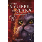 LA GUERRE DES CLANS (CYCLE 1) TOME 4 : AVANT LA TEMPETE, Hunter Erin