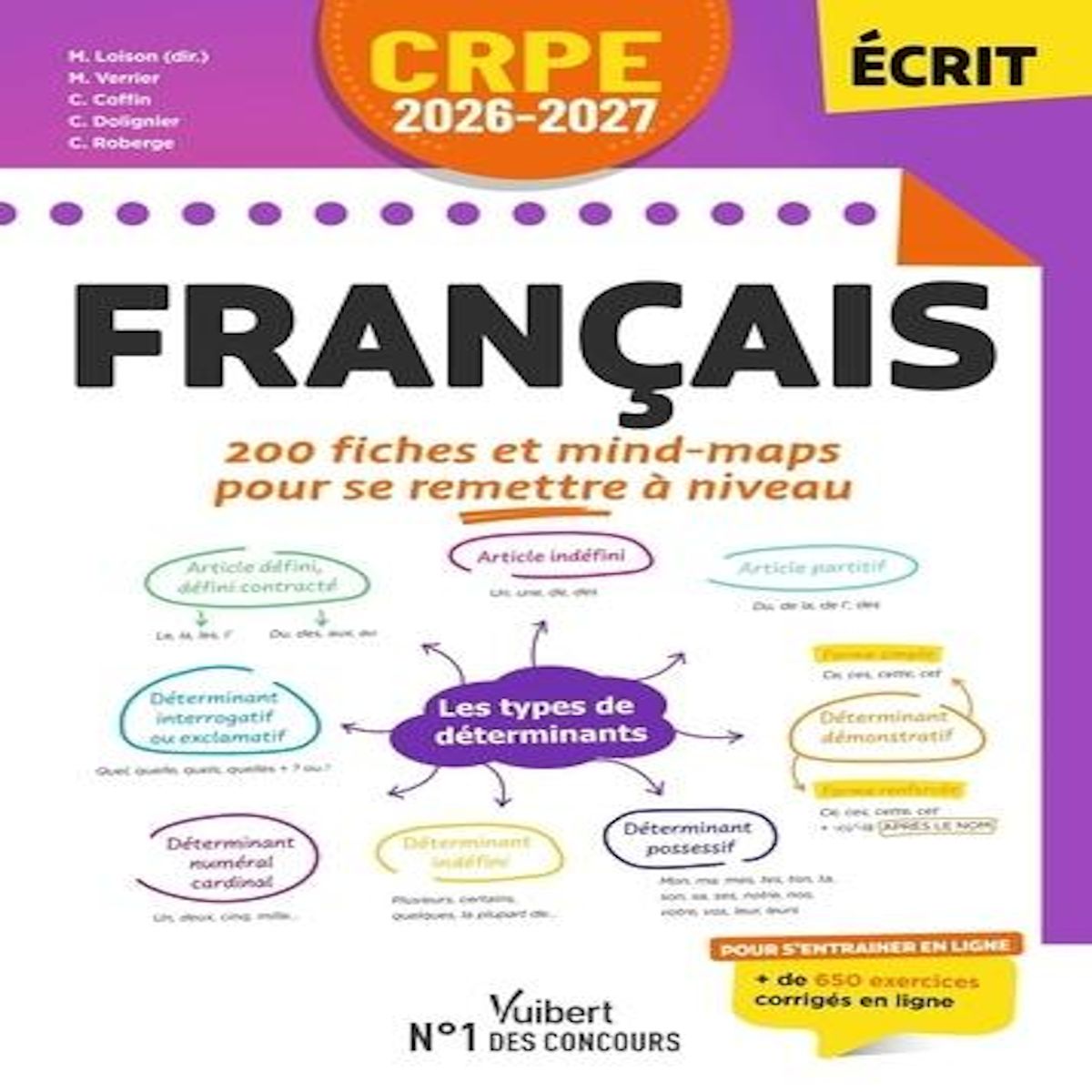 CRPE PROFESSEUR DES ECOLES FRANCAIS. 200 FICHES ET MIND-MAP POUR SE REMETTRE A NIVEAU, EDITION 2026-2027, Loison Marc