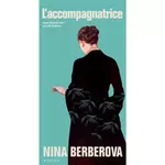  L'ACCOMPAGNATRICE, Berberova Nina