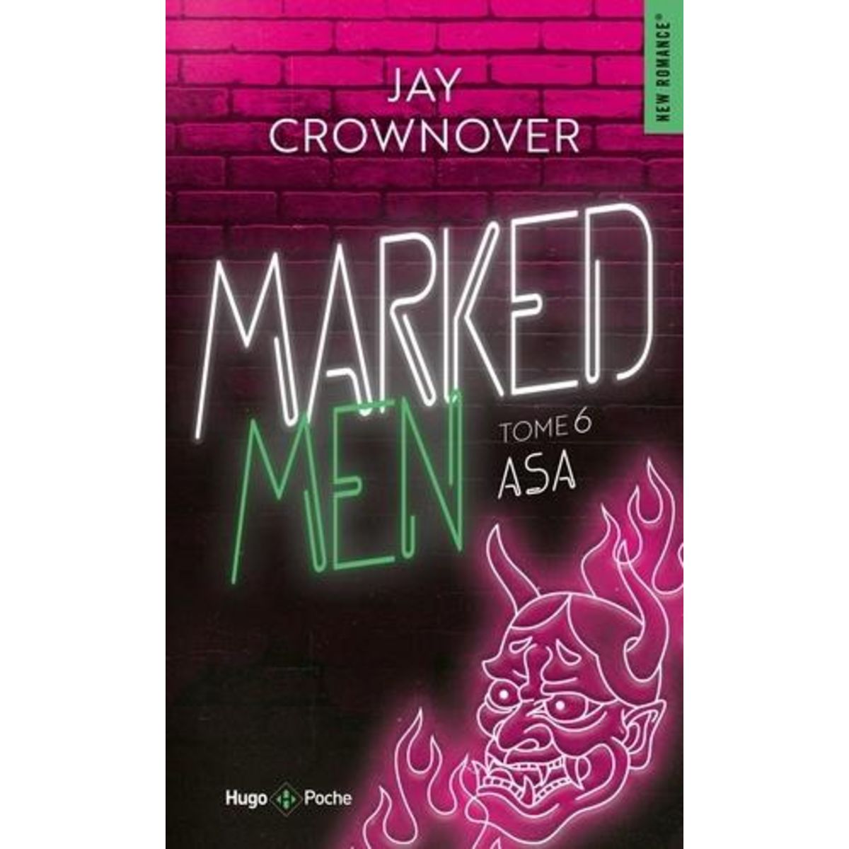MARKED MEN TOME 6 : ASA, Crownover Jay
