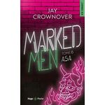 MARKED MEN TOME 6 : ASA, Crownover Jay