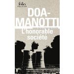 L'HONORABLE SOCIETE, Manotti Dominique