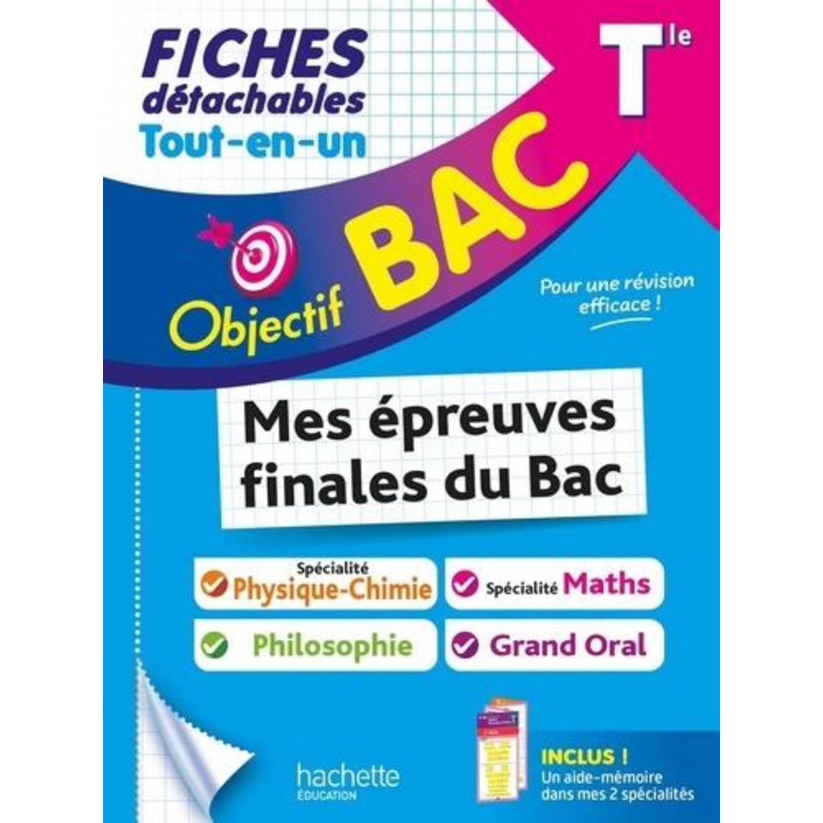 TOUT-EN-UN TLE MES EPREUVES FINALES DU BAC SPE PHYSIQUE-CHIMIE & MATHS, PHILO ET GRAND ORAL. EDITION 2025, Dejean Dominique