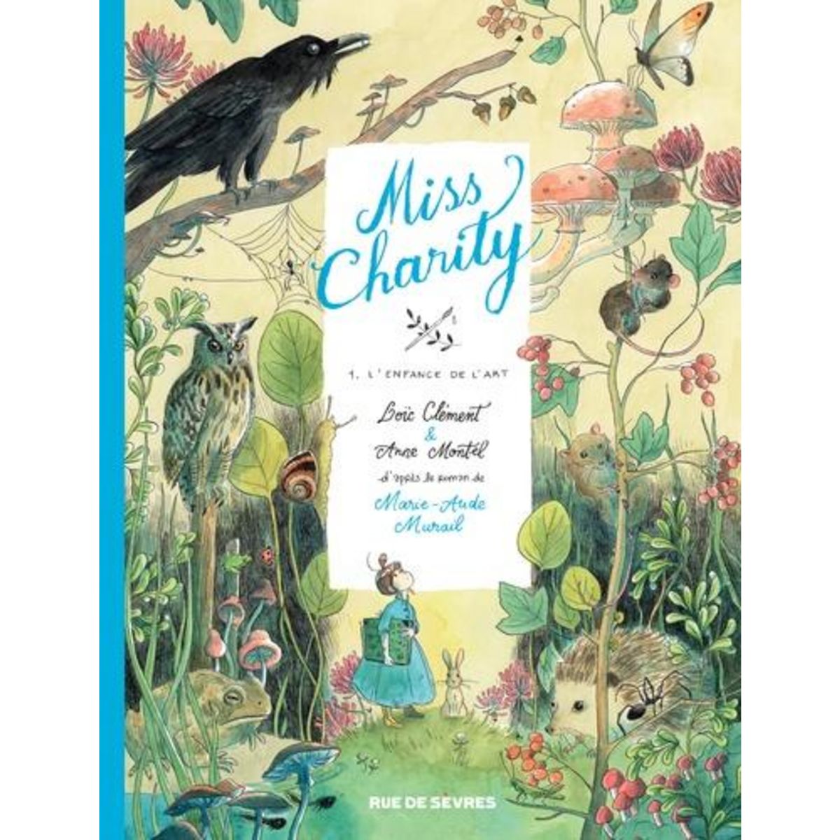 MISS CHARITY TOME 1 : L'ENFANCE DE L'ART, Murail Marie-Aude