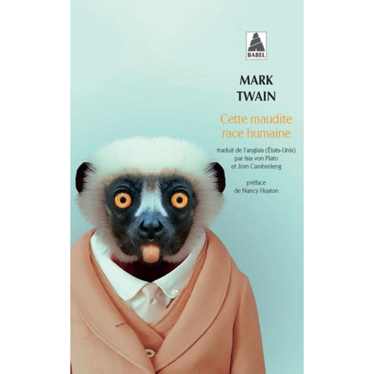 CETTE MAUDITE RACE HUMAINE, Twain Mark