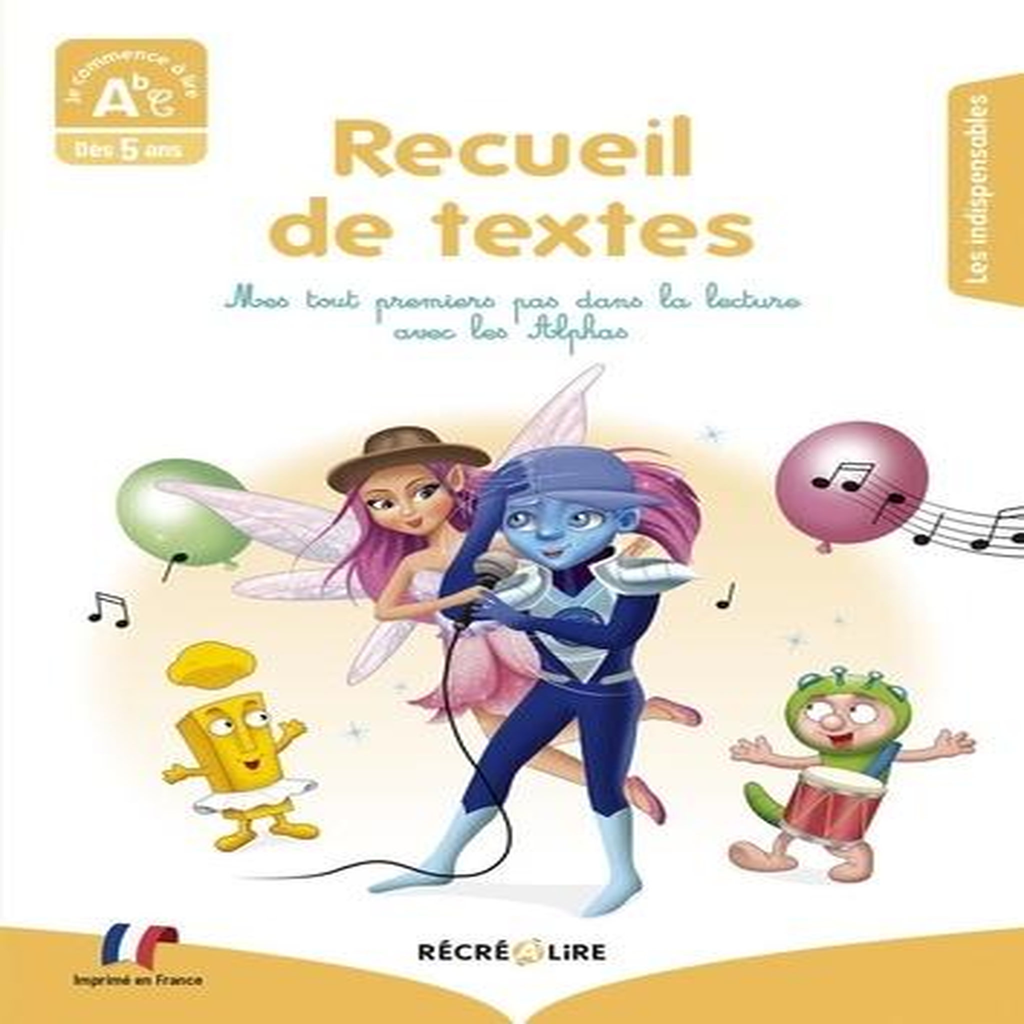 RECUEIL DE TEXTES. MES TOUT PREMIERS PAS DANS LA LECTURE AVEC LES ALPHAS, Coalman Ella