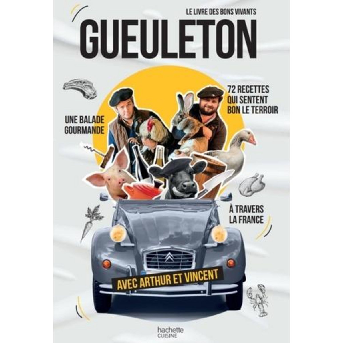 GUEULETON. LE LIVRE DES BONS VIVANTS, Bernard-Comparat Vincent