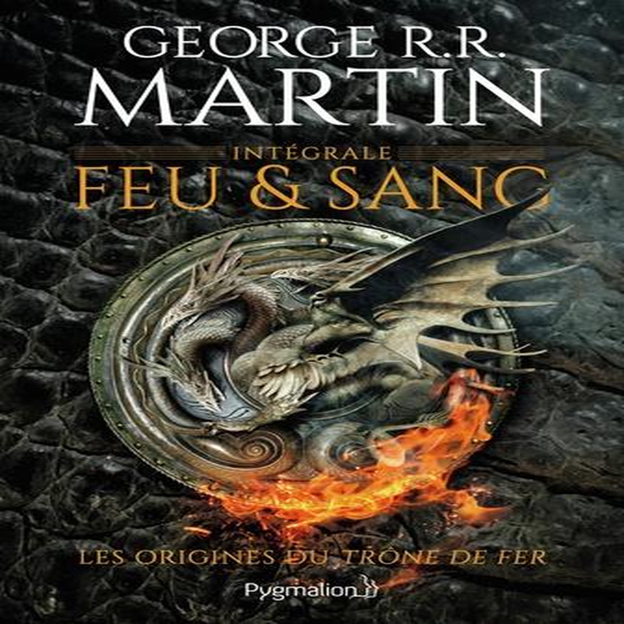 FEU ET SANG INTEGRALE : TOMES 1 ET 2, Martin George R. R.