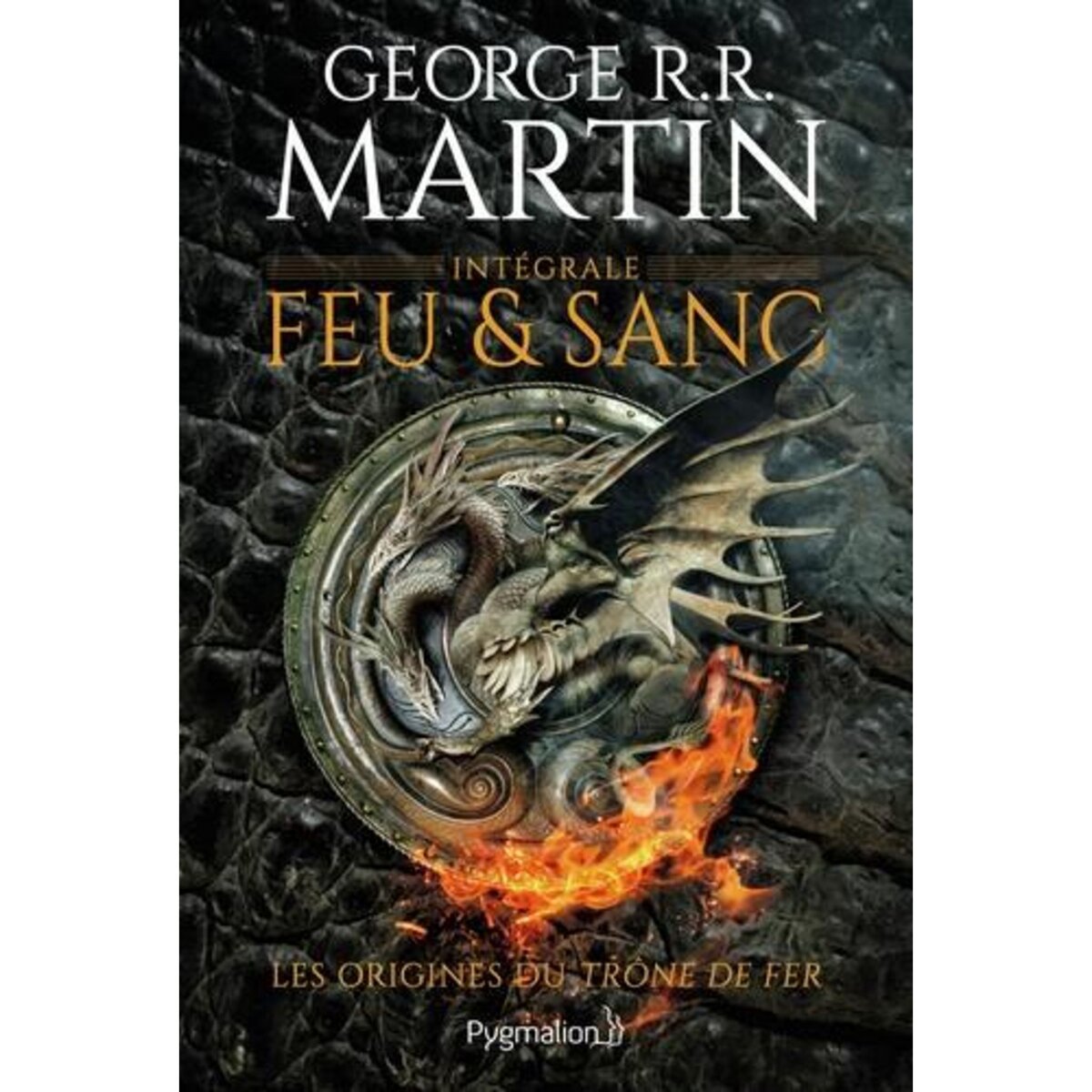 FEU ET SANG INTEGRALE : TOMES 1 ET 2, Martin George R. R.