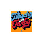 Frenchy But Funky