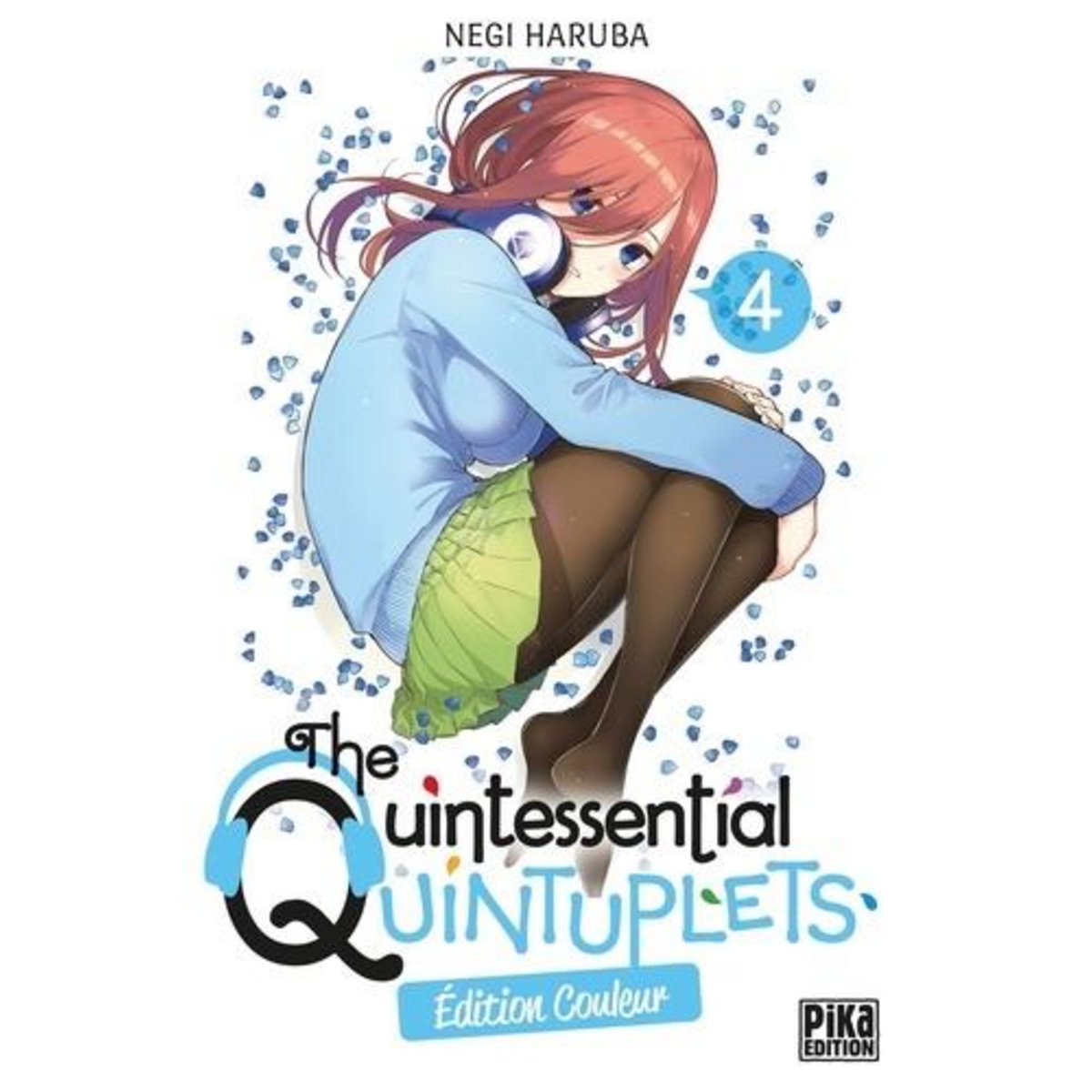 THE QUINTESSENTIAL QUINTUPLETS TOME 4 . EDITION SPECIALE EN COULEURS, Haruba Negi