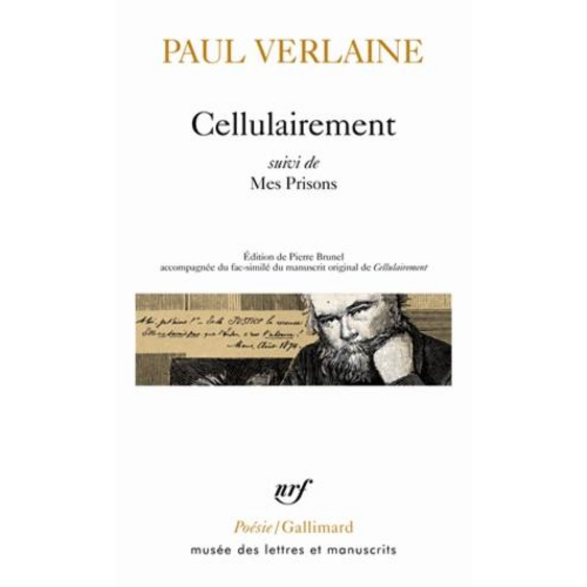 CELLULAIREMENT. SUIVI DE MES PRISONS, Verlaine Paul