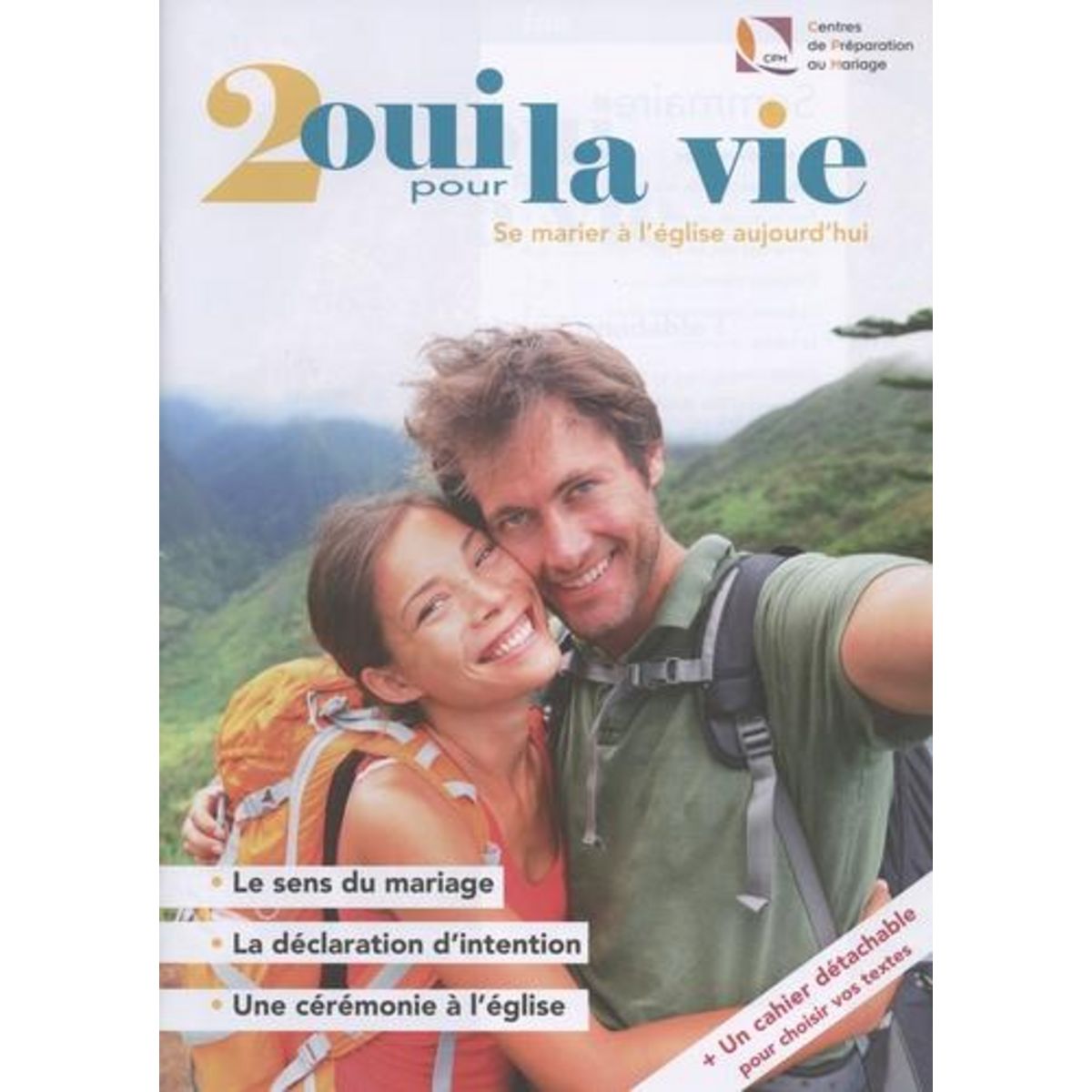 2 OUI POUR LA VIE. SE MARIER A L'EGLISE AUJOURD'HUI, Vidal Marie-Christine