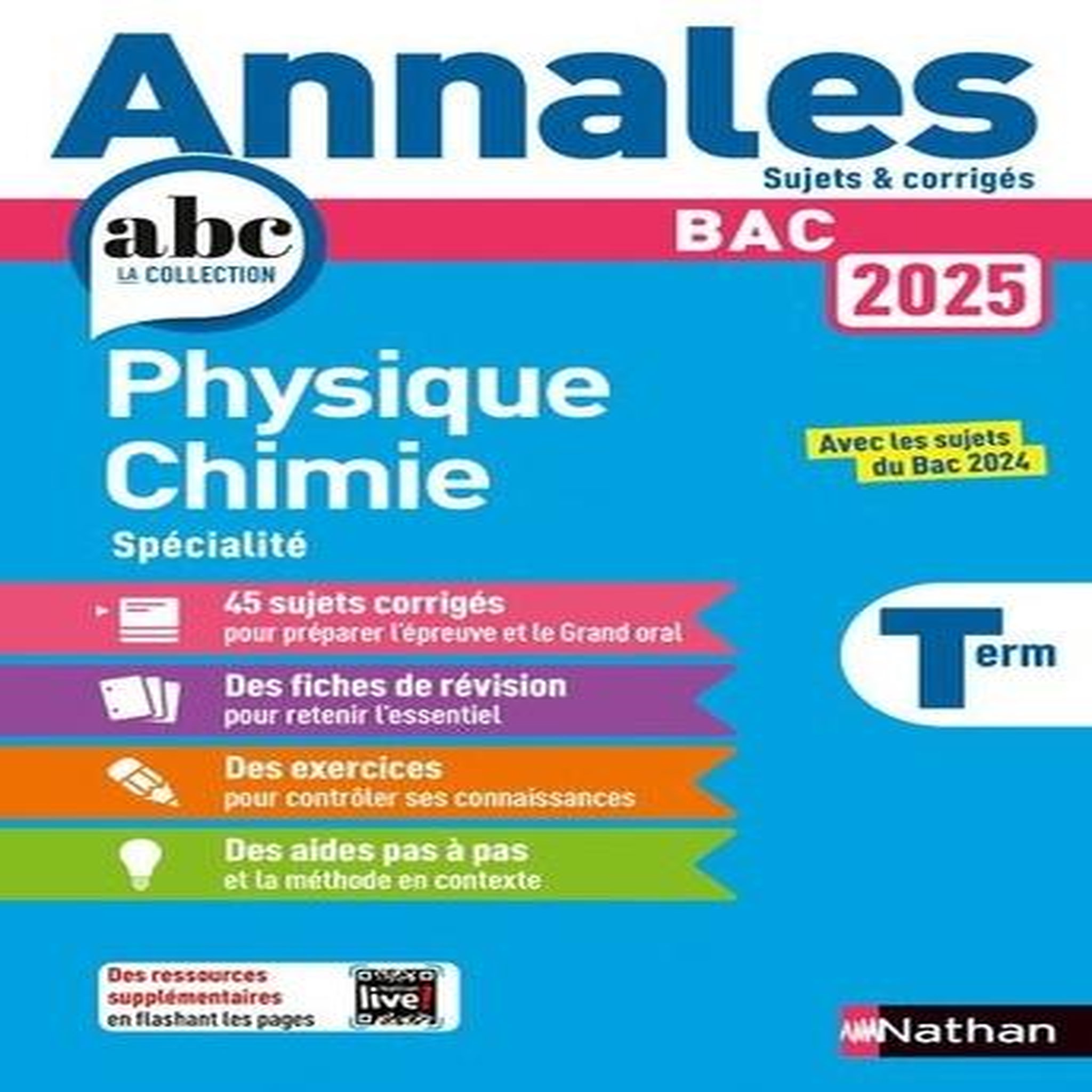 ANNALES PHYSIQUE CHIMIE BAC TLE. AVEC LES SUJETS DU BAC 2024, EDITION 2025, Marteau-Bazouni Karine