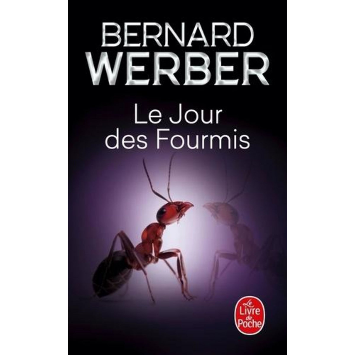 CYCLE DES FOURMIS TOME 2 : LE JOUR DES FOURMIS, Werber Bernard