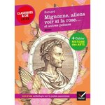  MIGNONNE, ALLONS VOIR SI LA ROSE... ET AUTRES POEMES (1552-1578). SUIVI D'UNE ANTHOLOGIE SUR LA POESIE AMOUREUSE, Ronsard Pierre de