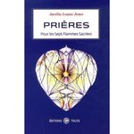 PRIERES POUR LES SEPT FLAMMES SACREES, Jones Aurélia Louise