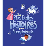 LES PLUS BELLES HISTOIRES POUR S'ENDORMIR, Fleurus