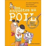 DES ENQUETES AU POIL : NOUVELLES AFFAIRES A CROTTE-SUR-MER, Desplat-Duc Anne-Marie