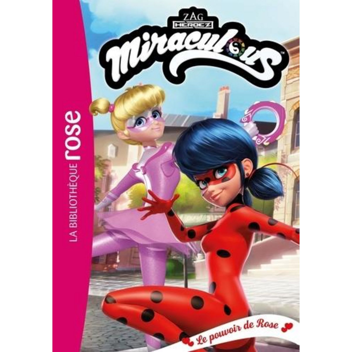 MIRACULOUS TOME 42 : LE POUVOIR DE ROSE, Kalengula Catherine