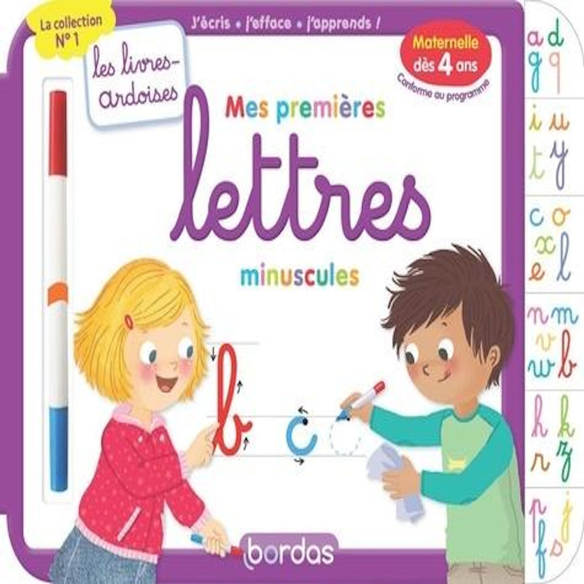 MES PREMIERES LETTRES MINUSCULES. AVEC 1 FEUTRE EFFACABLE 2 COULEURS, Hudrisier Cécile