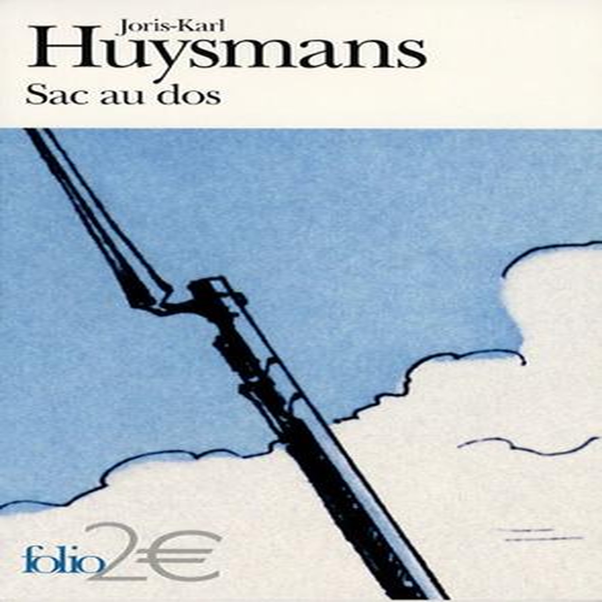 SAC AU DOS. SUIVI DE A VAU L'EAU, Huysmans Joris-Karl