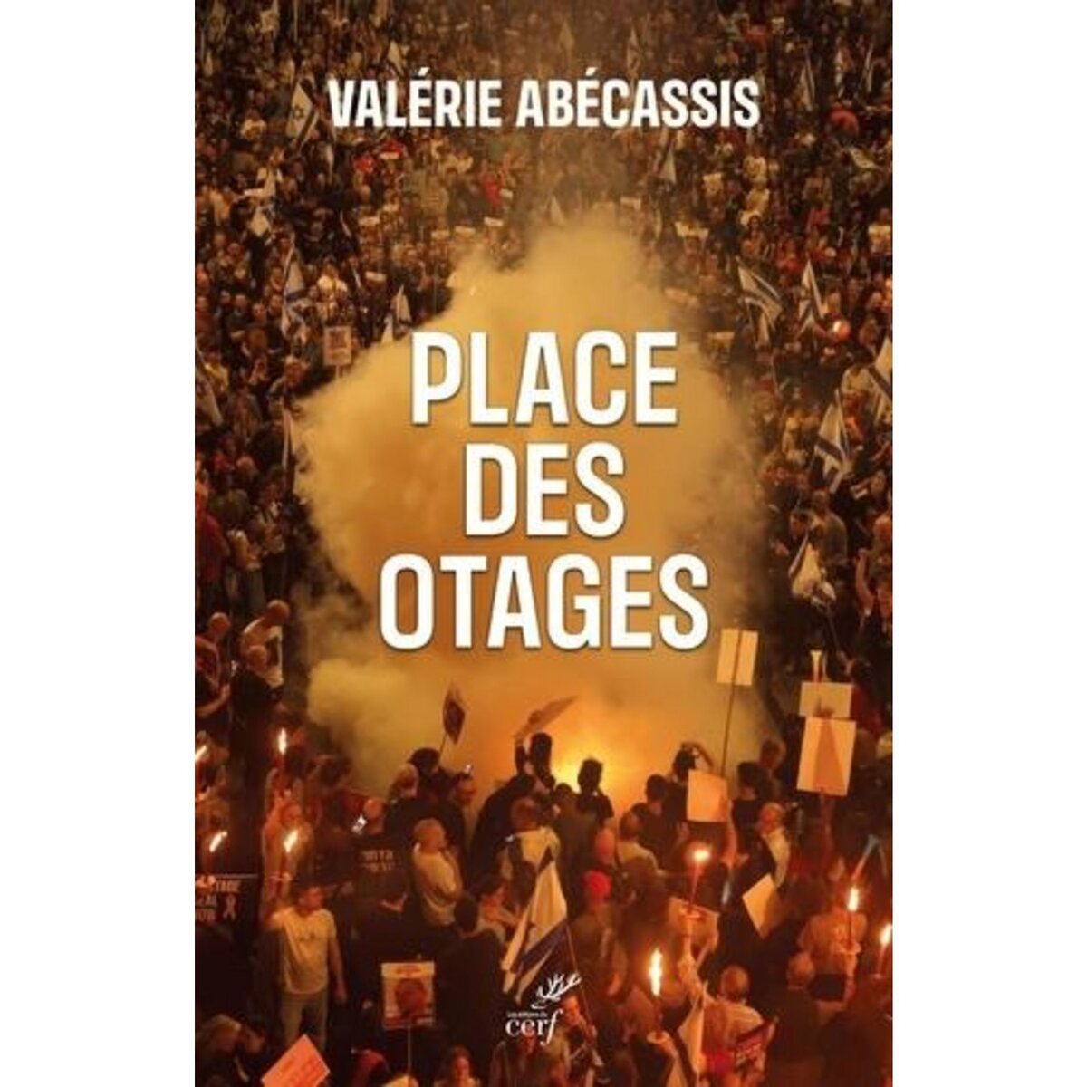 PLACE DES OTAGES, Abécassis Valérie