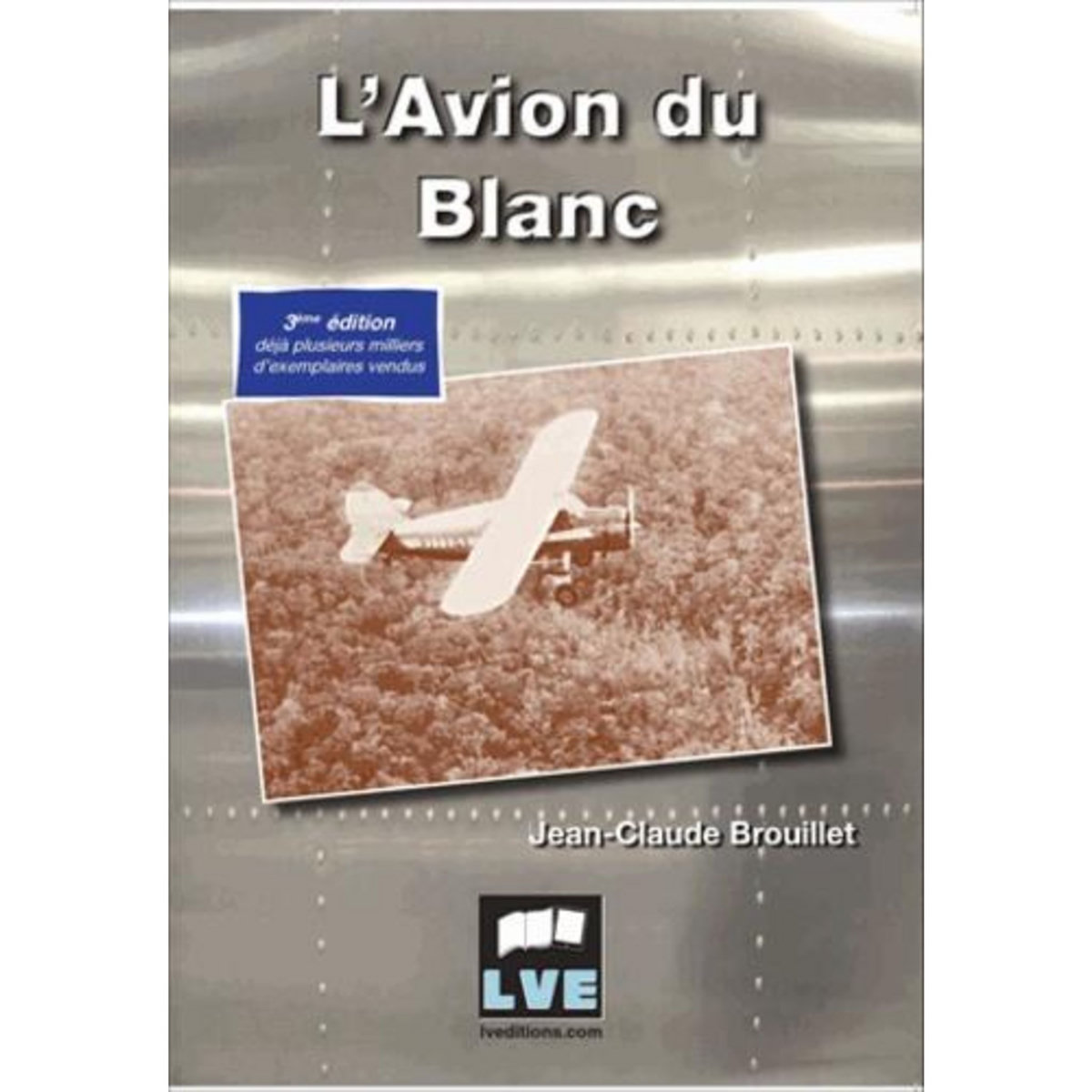L'AVION DU BLANC, Brouillet Jean-Claude