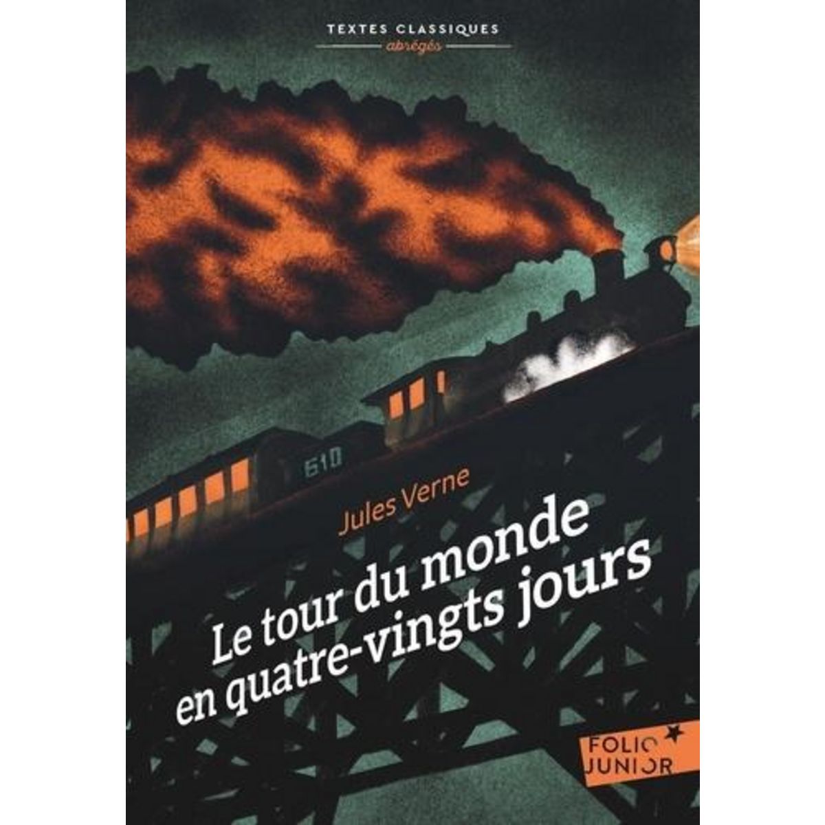 LE TOUR DU MONDE EN QUATRE-VINGTS JOURS. VERSION ABREGEE, Verne Jules