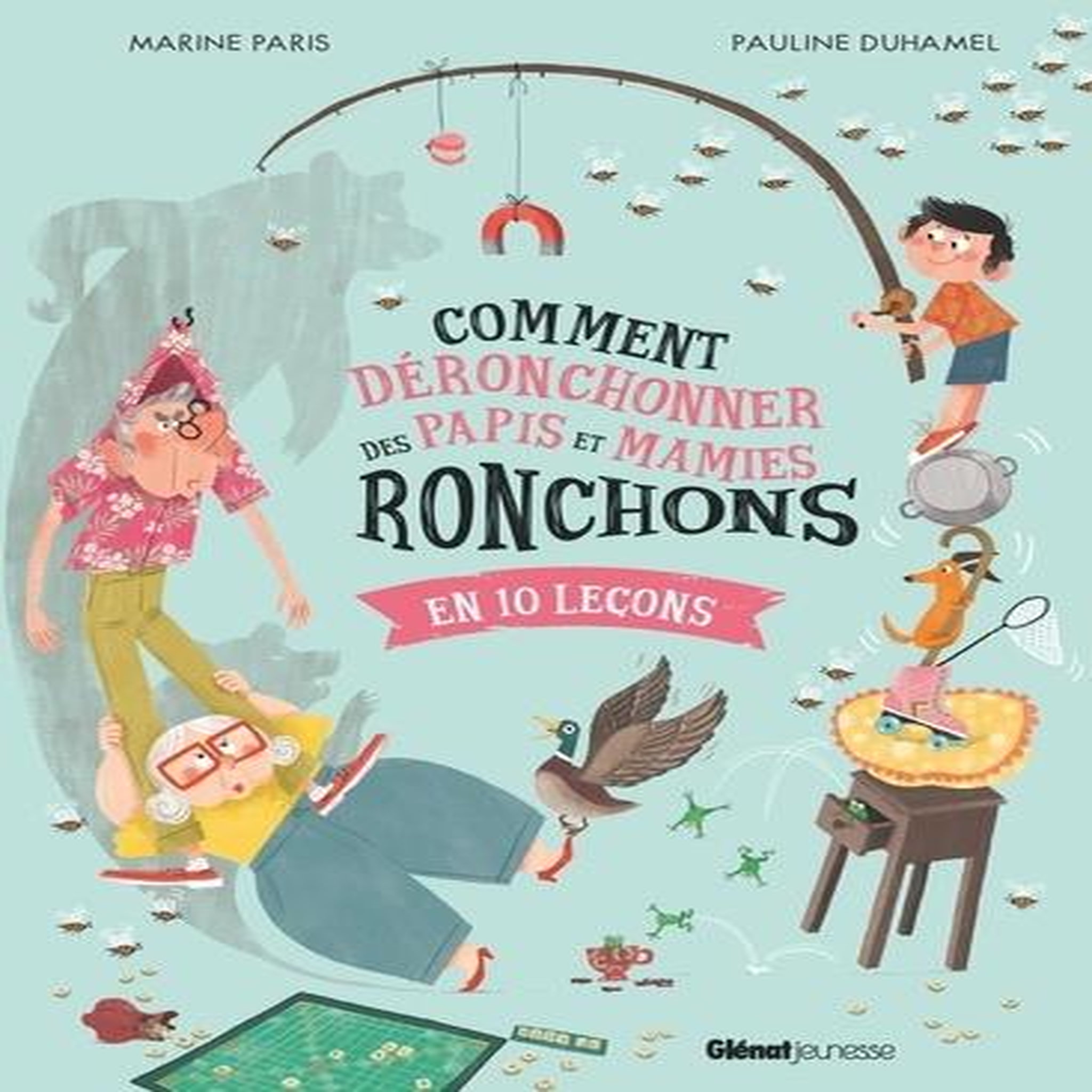 COMMENT DERONCHONNER DES PAPIS ET MAMIES RONCHONS EN 10 LECONS, Paris Marine