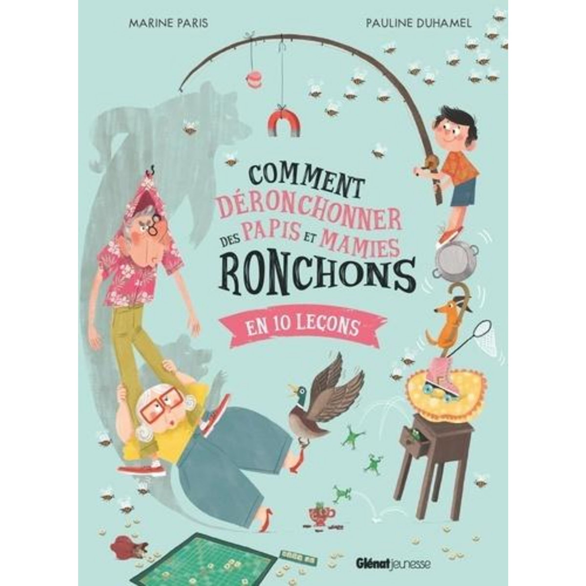 COMMENT DERONCHONNER DES PAPIS ET MAMIES RONCHONS EN 10 LECONS, Paris Marine