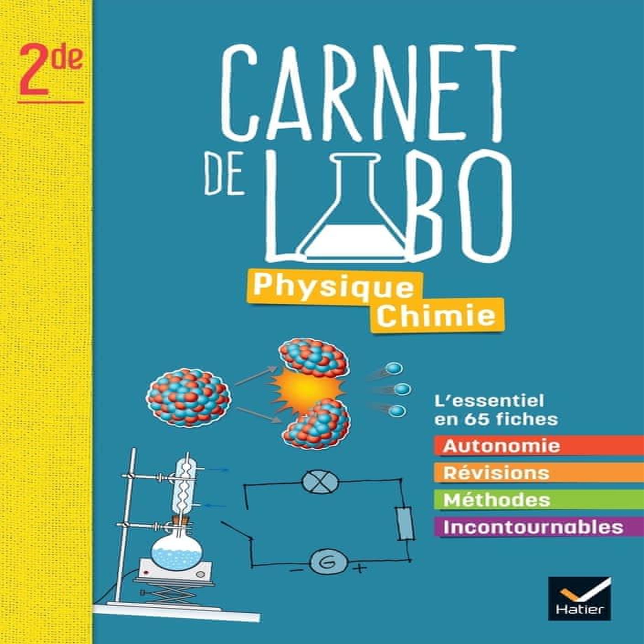 CARNET DE LABO PHYSIQUE CHIMIE 2DE. EDITION 2025, Médina-Moretto Karine