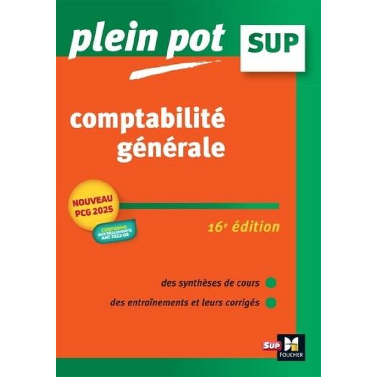 COMPTABILITE GENERALE. BTS, BUT TERTIAIRES, LICENCE DE GESTION ET ECOLES SUPERIEURES DE COMMERCE ET DE MANAGEMENT, 16E EDITION, Dumalanède Eric
