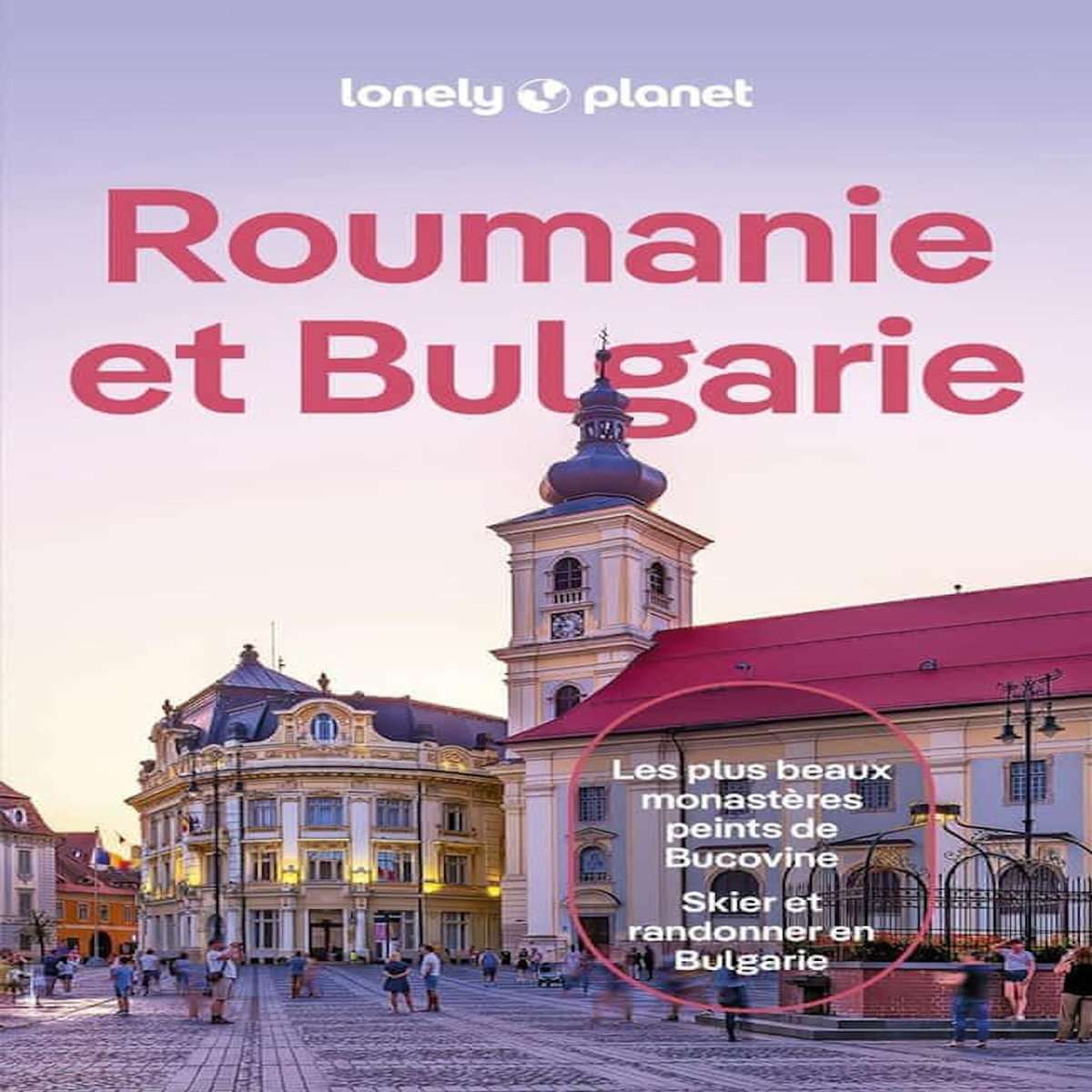 ROUMANIE ET BULGARIE. 3E EDITION, Baker Mark