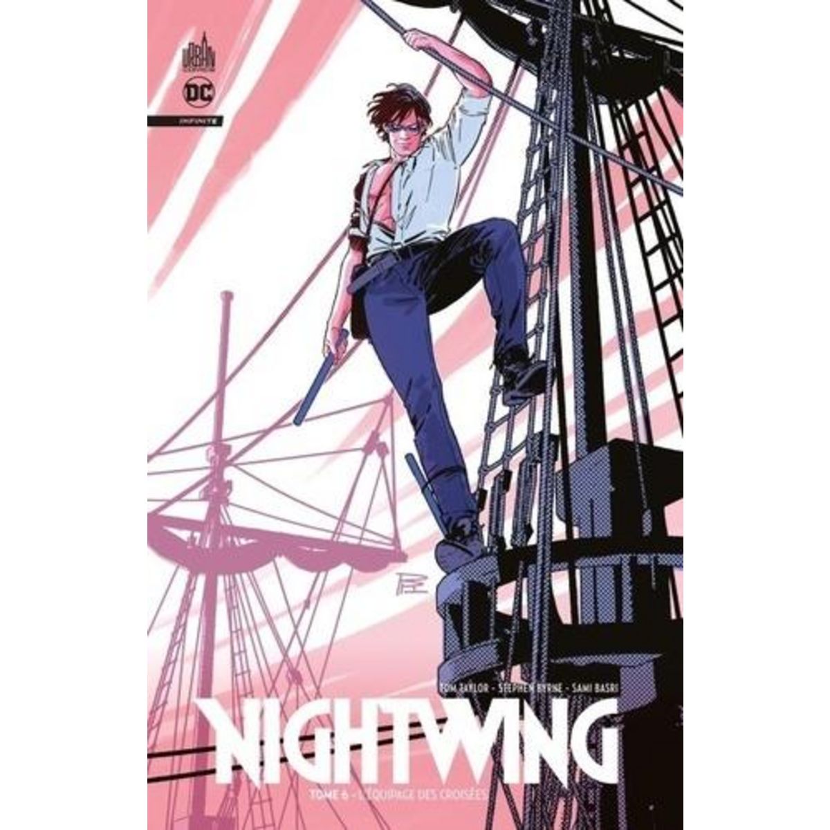 NIGHTWING INFINITE TOME 6 : L'EQUIPAGE DES CROISEES, Taylor Tom