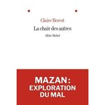 LA CHAIR DES AUTRES, Berest Claire