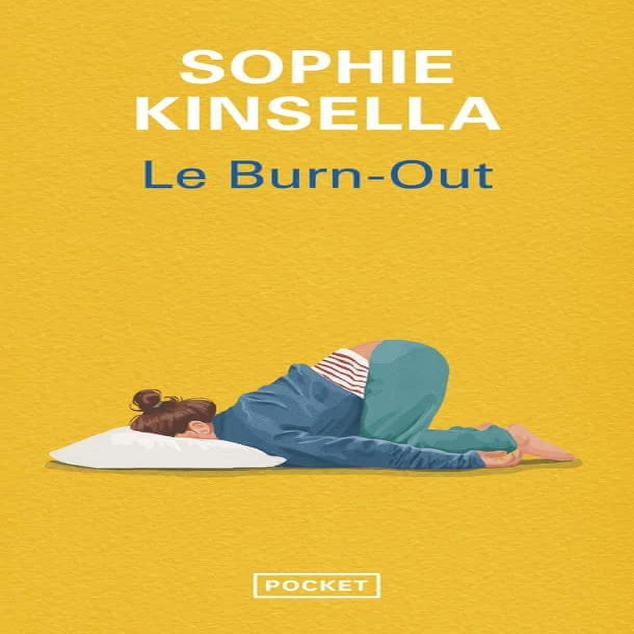 LE BURN-OUT, Kinsella Sophie