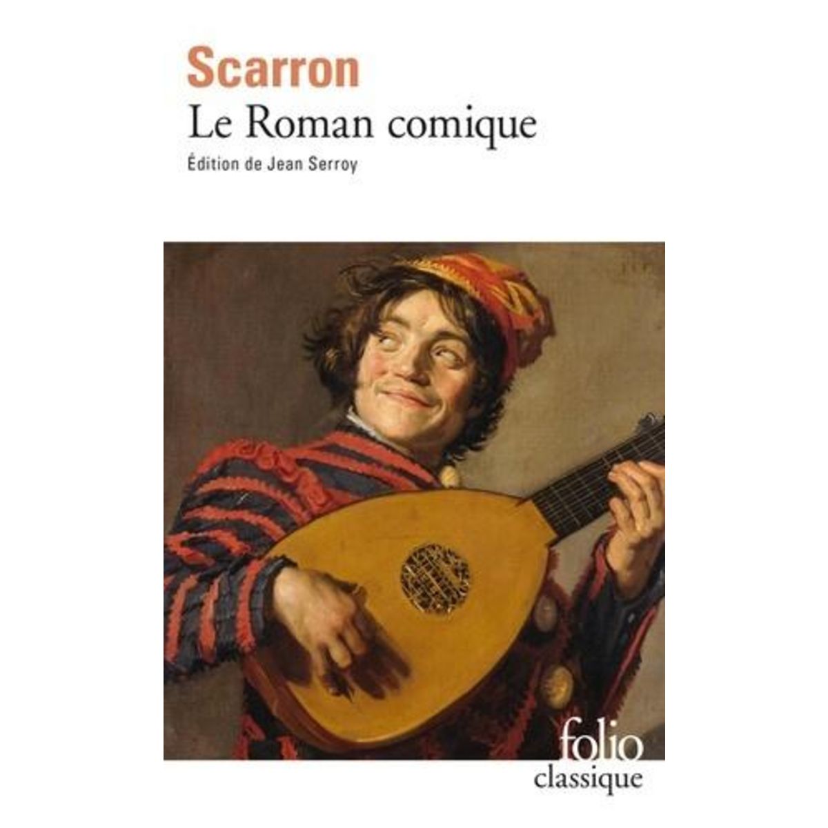 LE ROMAN COMIQUE..., Scarron Paul