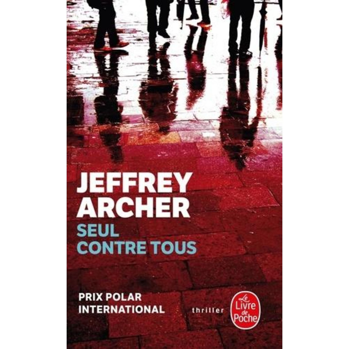 SEUL CONTRE TOUS, Archer Jeffrey